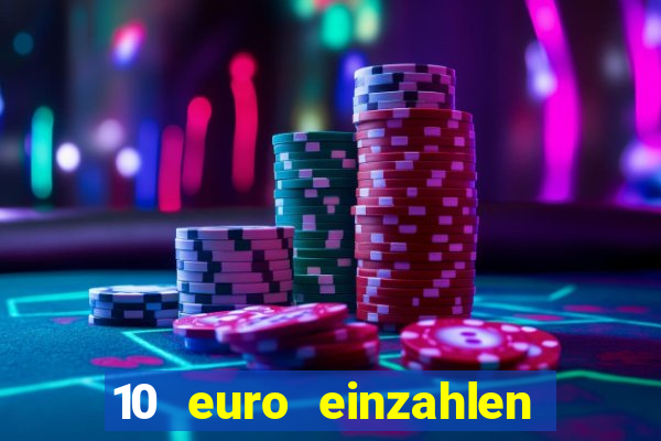 10 euro einzahlen 50 euro spielen casino 2020