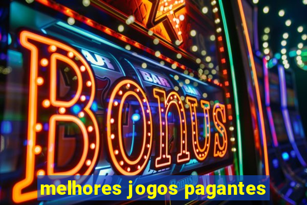 melhores jogos pagantes