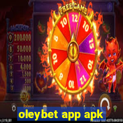 oleybet app apk