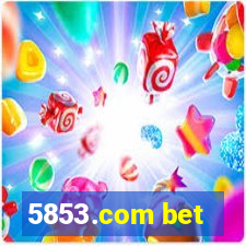 5853.com bet