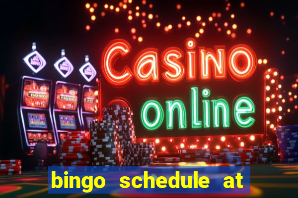 bingo schedule at mohegan sun