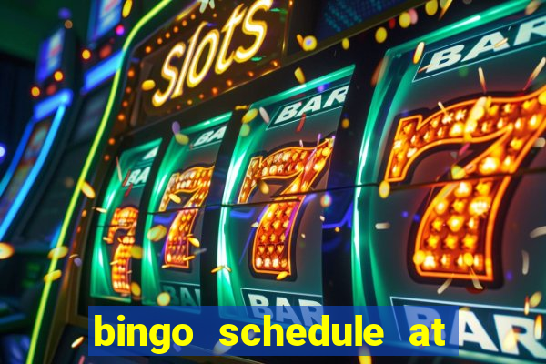 bingo schedule at mohegan sun