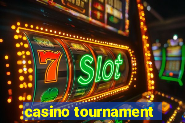 casino tournament