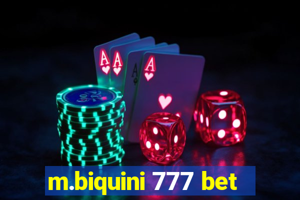 m.biquini 777 bet