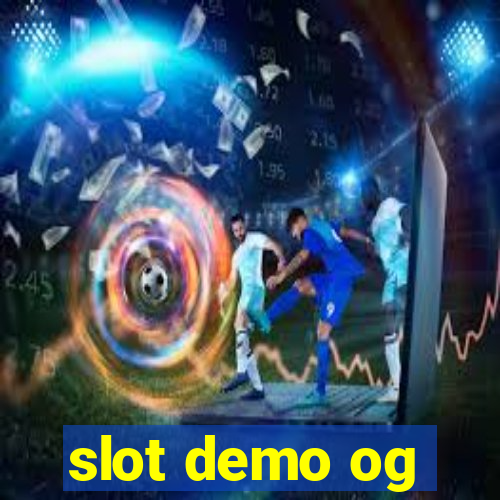 slot demo og