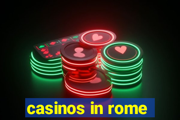 casinos in rome