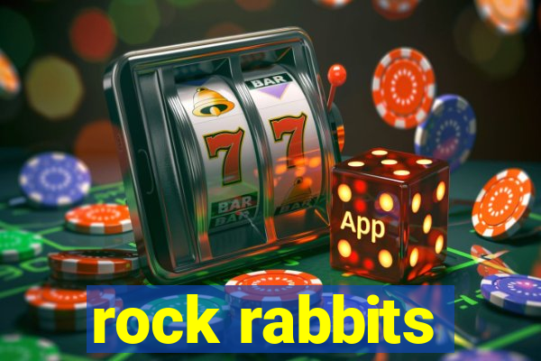 rock rabbits