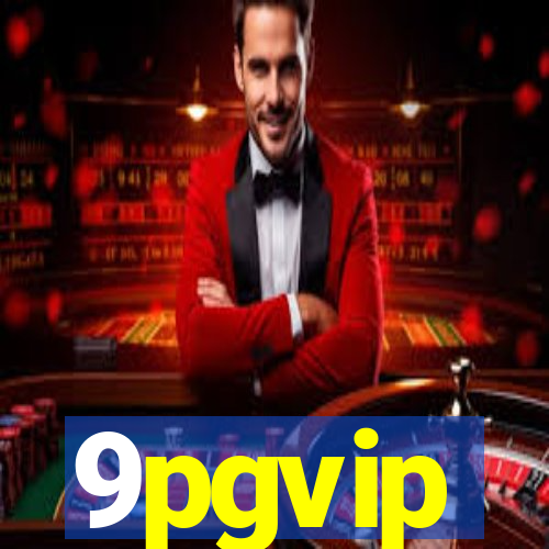 9pgvip