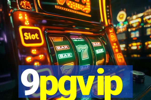 9pgvip