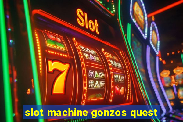 slot machine gonzos quest