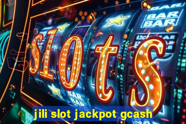 jili slot jackpot gcash