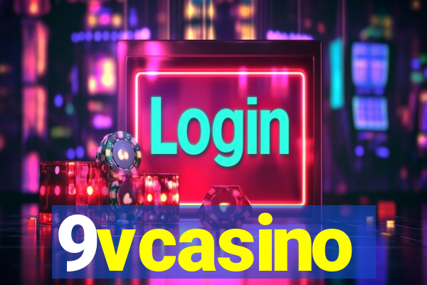 9vcasino