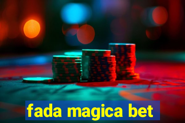 fada magica bet