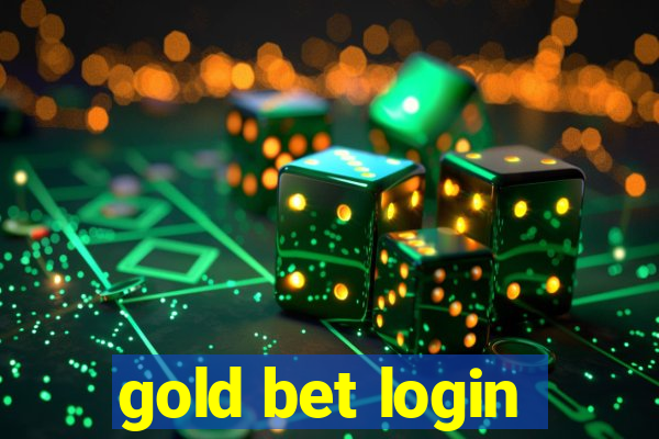 gold bet login