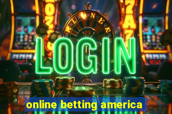 online betting america