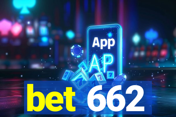 bet 662