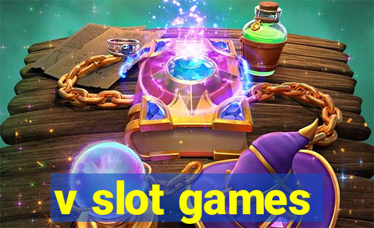 v slot games