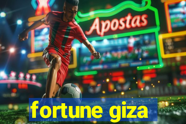 fortune giza