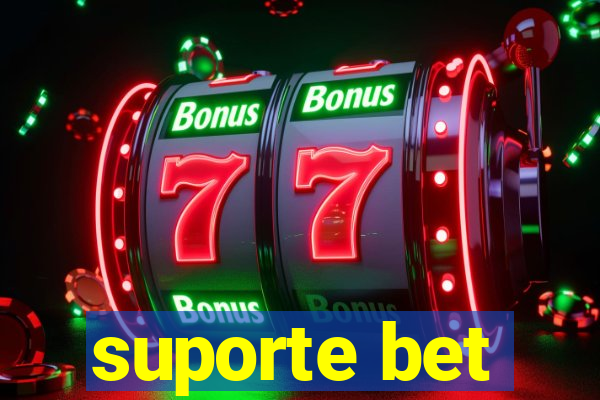 suporte bet