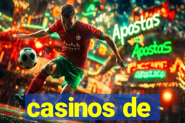 casinos de