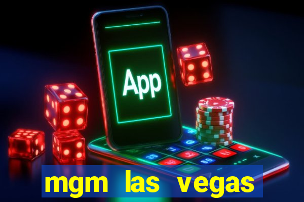 mgm las vegas hotel casino