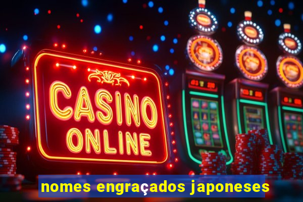 nomes engraçados japoneses