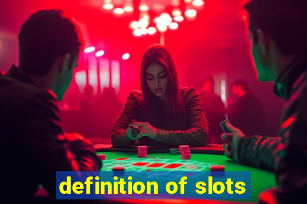 definition of slots