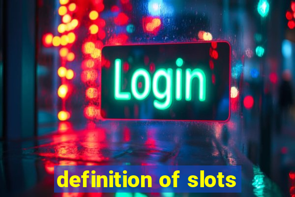 definition of slots