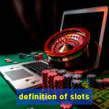 definition of slots