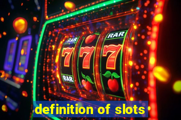 definition of slots