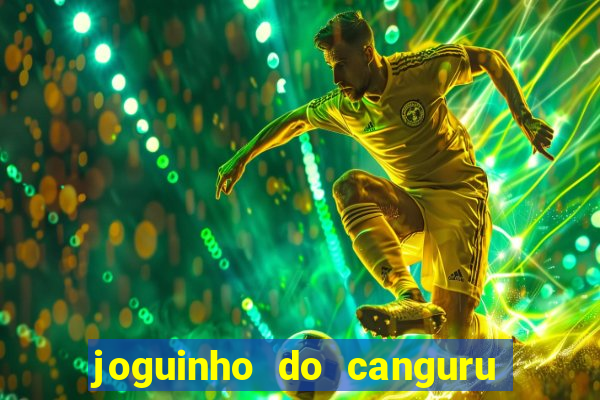 joguinho do canguru esporte da sorte