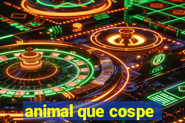 animal que cospe