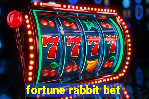 fortune rabbit bet