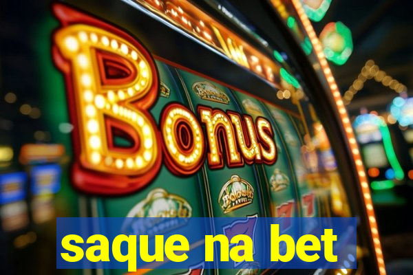 saque na bet