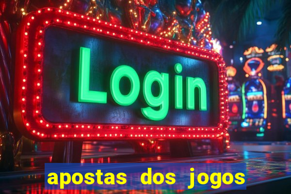 apostas dos jogos de hoje