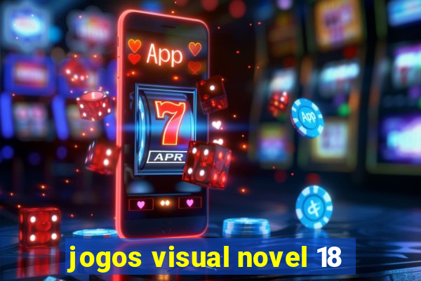 jogos visual novel 18