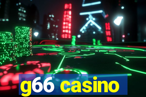 g66 casino