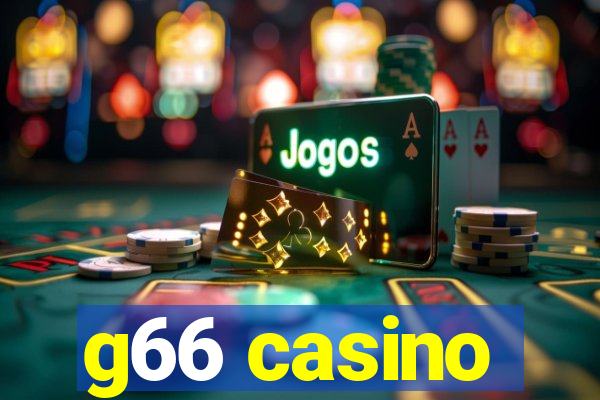 g66 casino