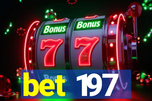 bet 197