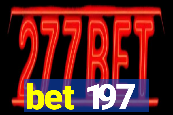 bet 197