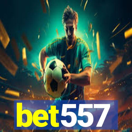 bet557