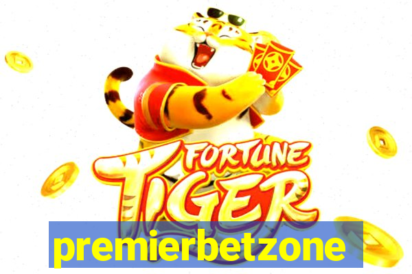 premierbetzone apostas online