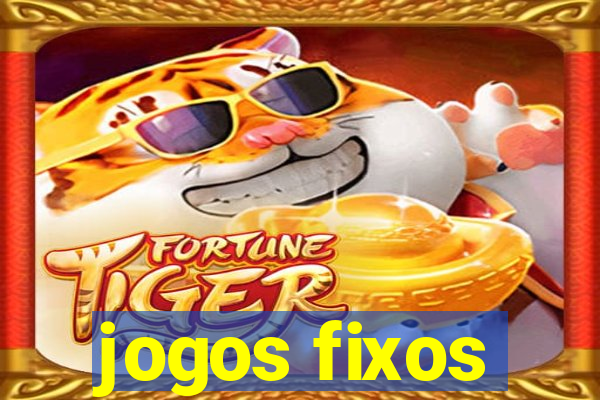 jogos fixos