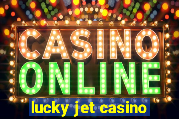 lucky jet casino