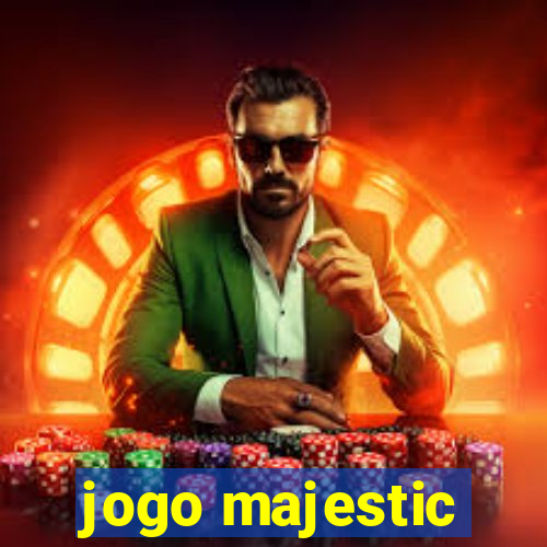 jogo majestic