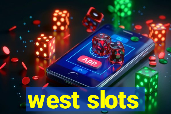 west slots