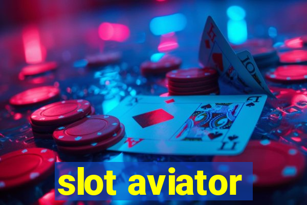 slot aviator