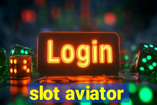 slot aviator