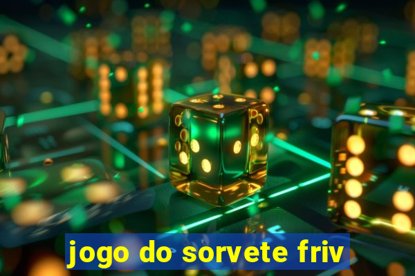 jogo do sorvete friv