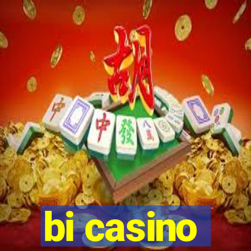 bi casino